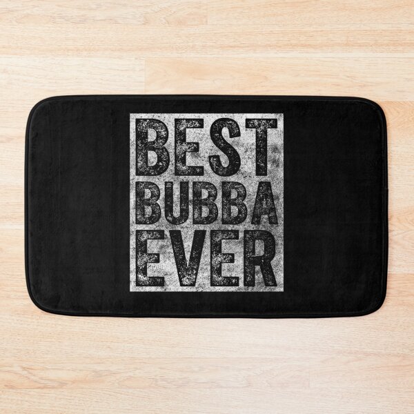 Item preview, Best Bubba Ever Shirt Funny Christmas Gift Father's Day designed and sold by KuznecovaDesign.