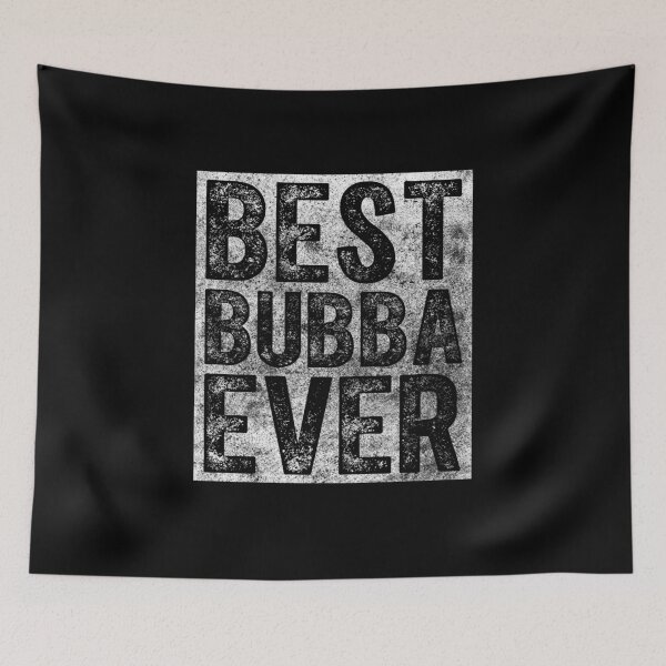 Item preview, Best Bubba Ever Shirt Funny Christmas Gift Father's Day designed and sold by KuznecovaDesign.