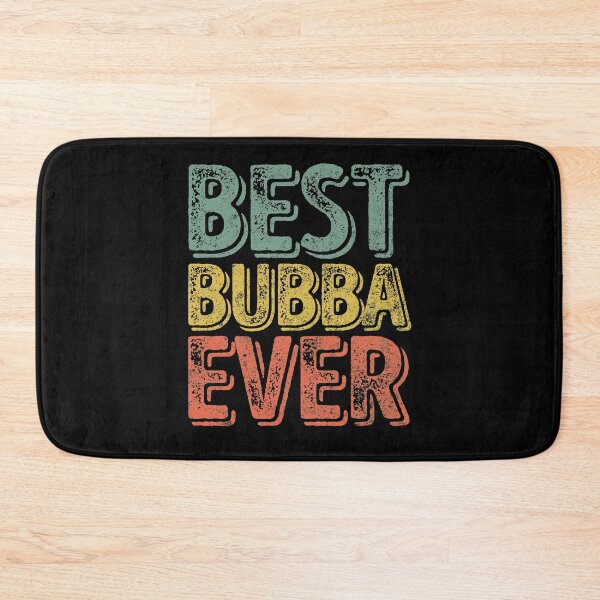 Item preview, Best Bubba Ever Shirt Funny Christmas Gift Father's Day designed and sold by KuznecovaDesign.