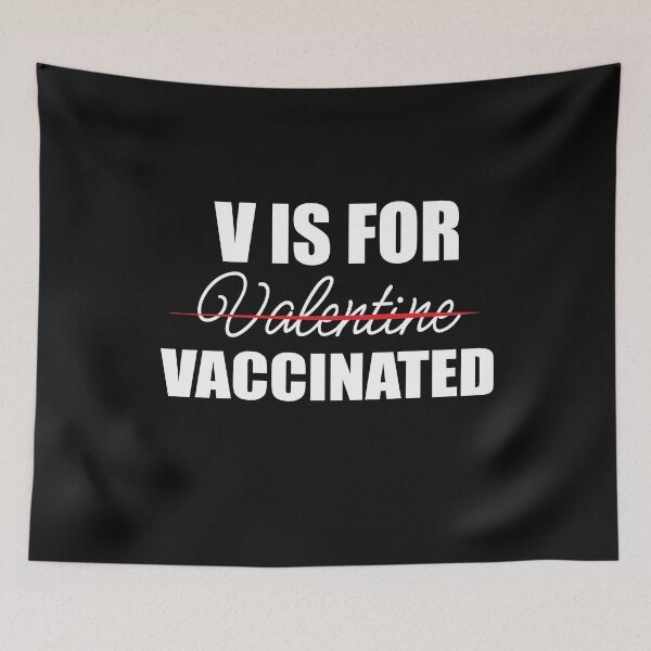 Item preview, V Is For Vaccinated - Valentine's Day - designed and sold by PrintBrint.