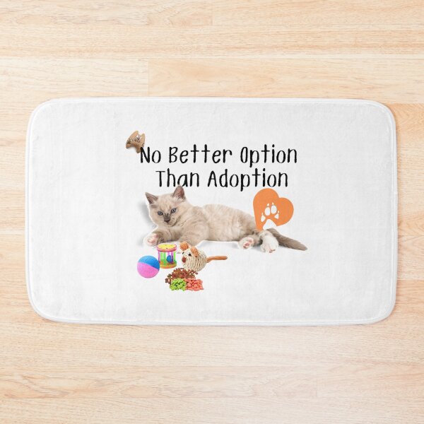 Item preview, No Better Option Than Adoption Design designed and sold by EarthArtDesigns.