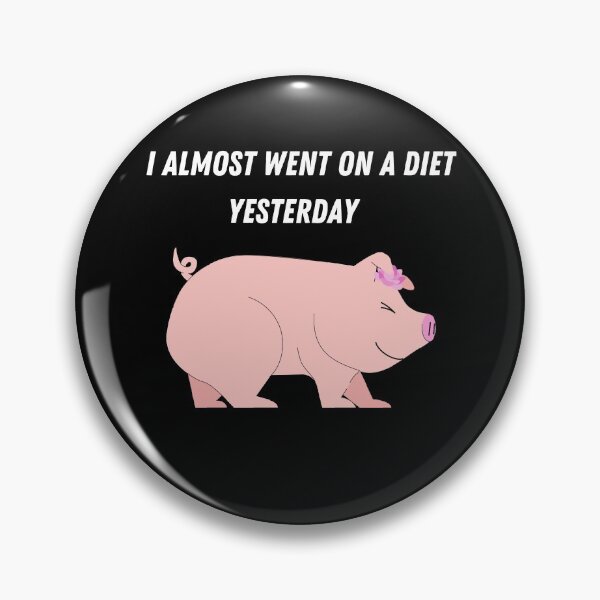 Item preview, Copy of  I almost went on diet yesterday  designed and sold by cute105.