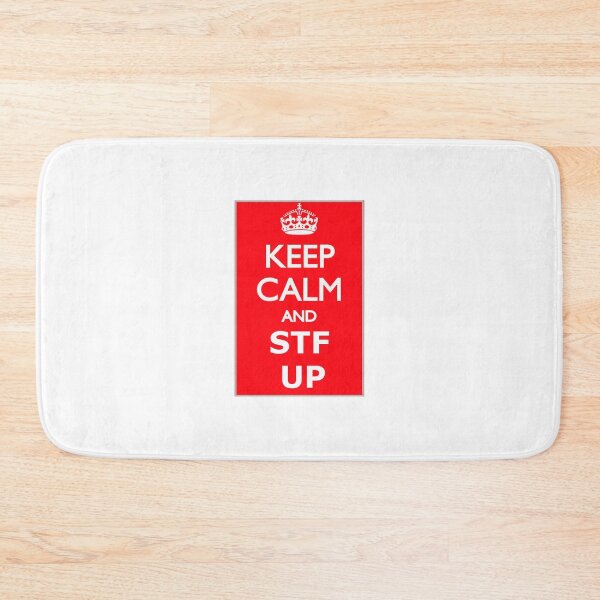 Item preview, KEEP CALM AND STFU designed and sold by skanner30.