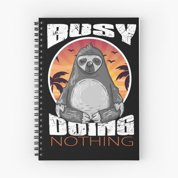 Item preview, Busy Doing Nothing Sloth designed and sold by printworxx.