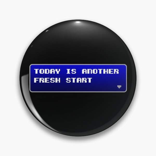 Item preview, Today Is Another Fresh Start – Retro RPG Video Game Dialogue Box designed and sold by The Green Corner.