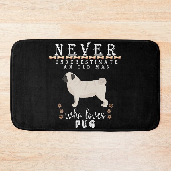Item preview,  Never underestimate an old man who loves Pug designed and sold by . JustBeUnique ..