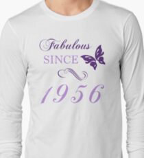 Fabulous Since 1956 Long Sleeve T-Shirt