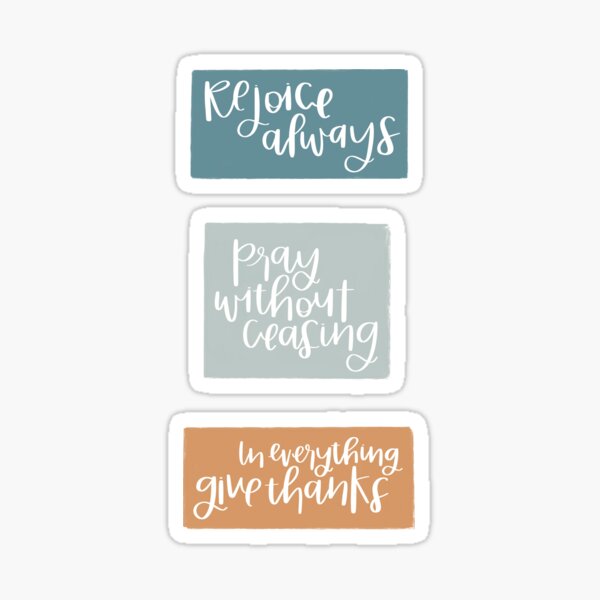 Item preview, 1 Thessalonians 5:16-18 Pack designed and sold by ahandsomecarrot.