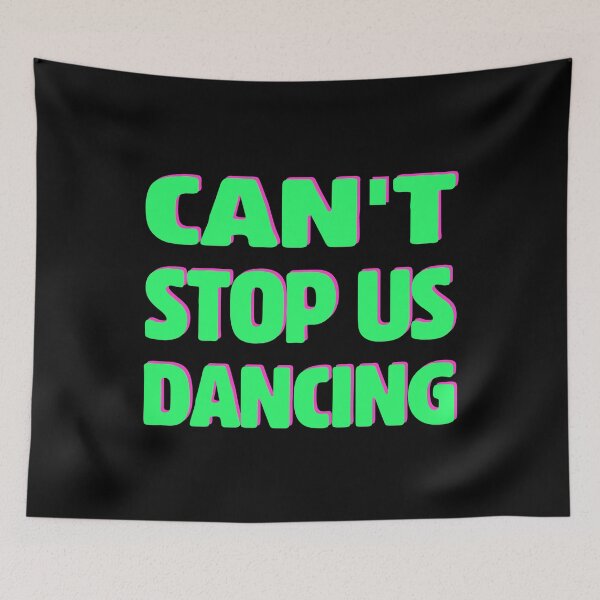 Item preview, Cant Stop Us Dancing designed and sold by RhondaVarner.