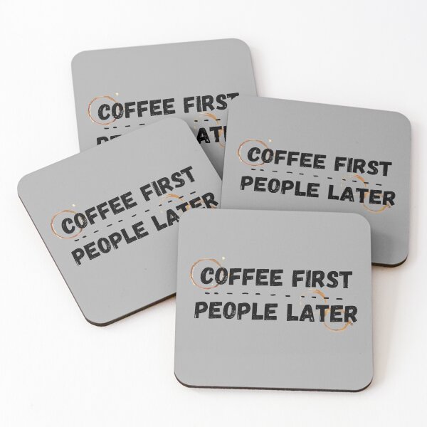 Item preview, Coffee First, People Later designed and sold by MissyBubble.