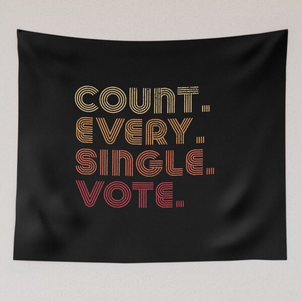 Item preview, Count Every Single Vote Stacey Abrams designed and sold by RandomStuffShop.