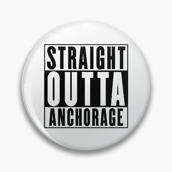 Item preview, Straight Outta Anchorage designed and sold by RandomStuffShop.