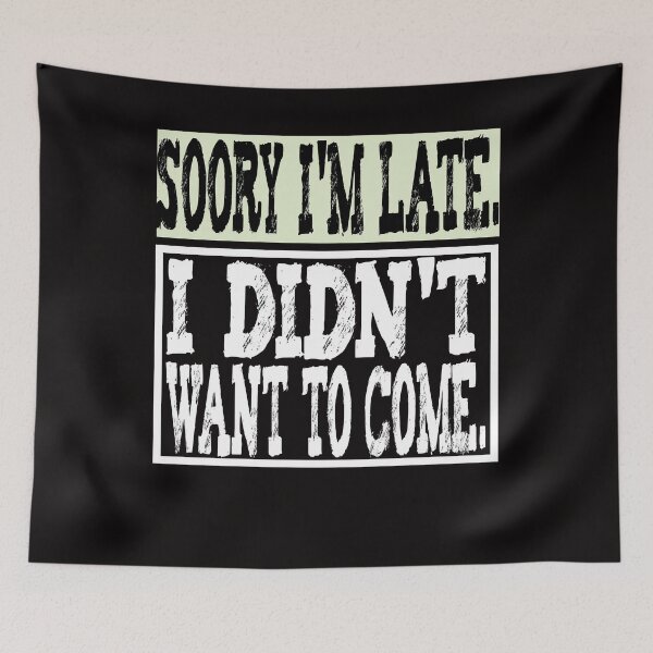Item preview, Sorry I'm late. I didn't want to come designed and sold by TheBest94.