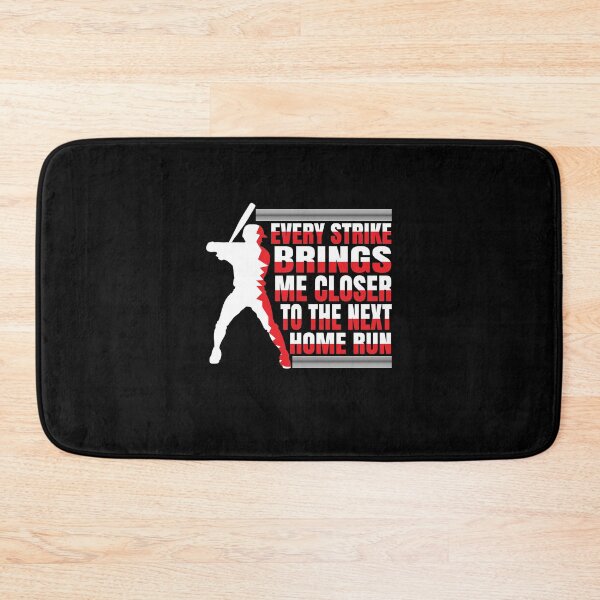 Item preview, Every Strike Brings Me Closer To The Next Home Run designed and sold by ELAB27.