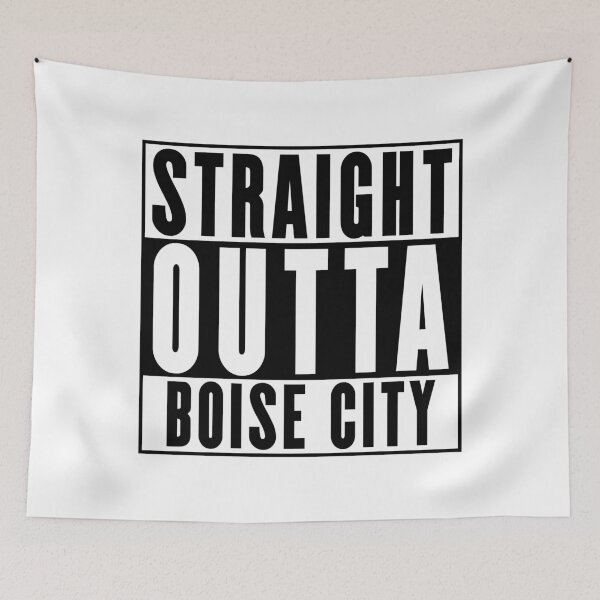 Item preview, Straight Outta Boise City designed and sold by RandomStuffShop.