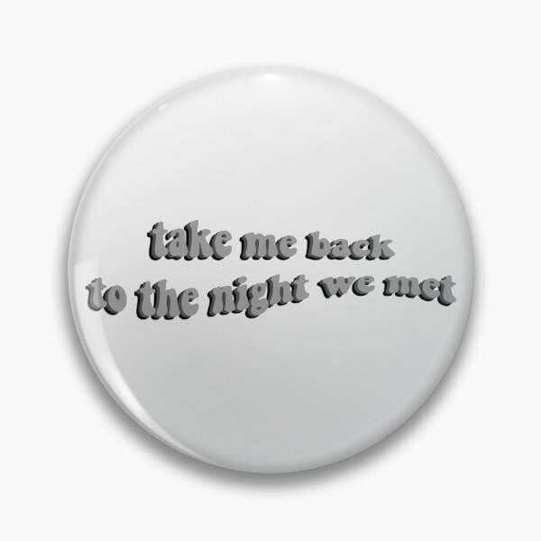 Item preview, Take Me Back to the Night We Met Lyrics designed and sold by Rachel Grace.