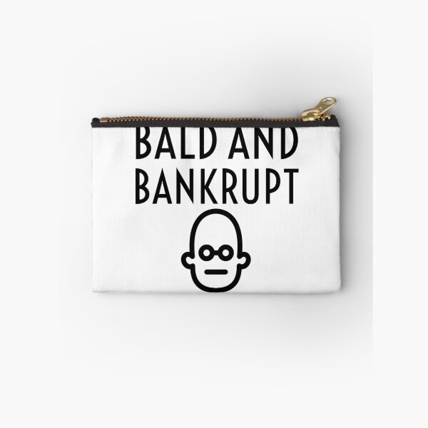Item preview, Bald and bankrupt designed and sold by Gingatoo.