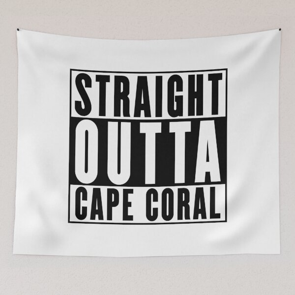 Artikelvorschau, Gerade Outta Cape Coral entworfen und verkauft von RandomStuffShop.