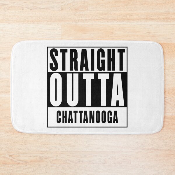Item preview, Straight Outta Chattanooga designed and sold by RandomStuffShop.