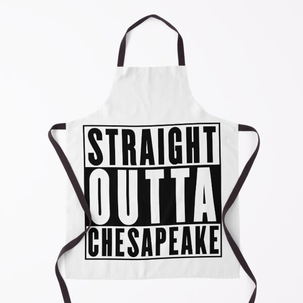 Item preview, Straight Outta Chesapeake designed and sold by RandomStuffShop.