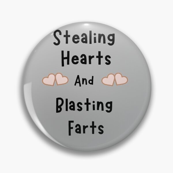 Item preview, Baby love. Stealing Hearts, Blasting Farts designed and sold by Damitparasayo.