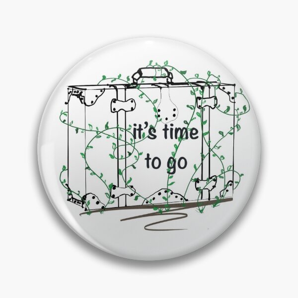 Item preview, It’s time to go designed and sold by Annaladdmac.