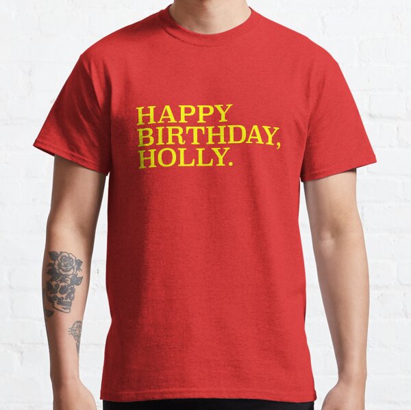 Item preview, Happy Birthday Holly - Reply All Email designed and sold by Reverence Apparel.