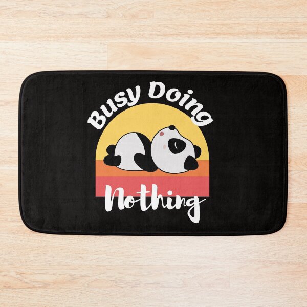 Item preview, Busy Doing Nothing, Funny Panda designed and sold by Bachirdz.