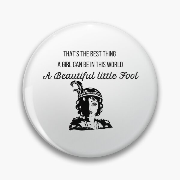 Item preview, A Beautiful Little Fool designed and sold by travelnerd.
