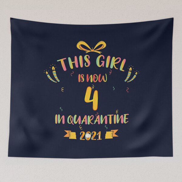 Item preview, This Girl Is Now 4 In Quarantine 2021 - Birthday Gifts designed and sold by yeknow.