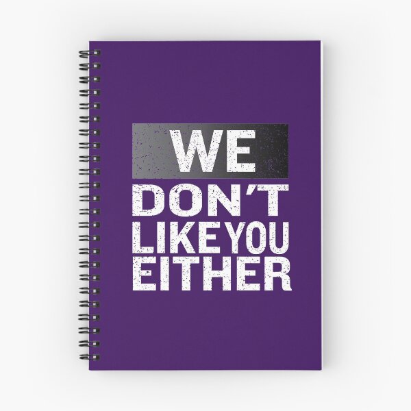 Item preview, We Dont' Like You Either designed and sold by PrintBrint.