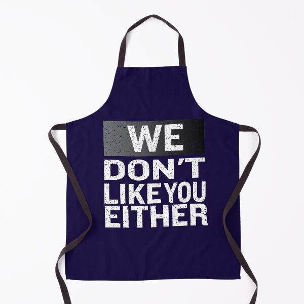 Item preview, We Dont' Like You Either designed and sold by PrintBrint.