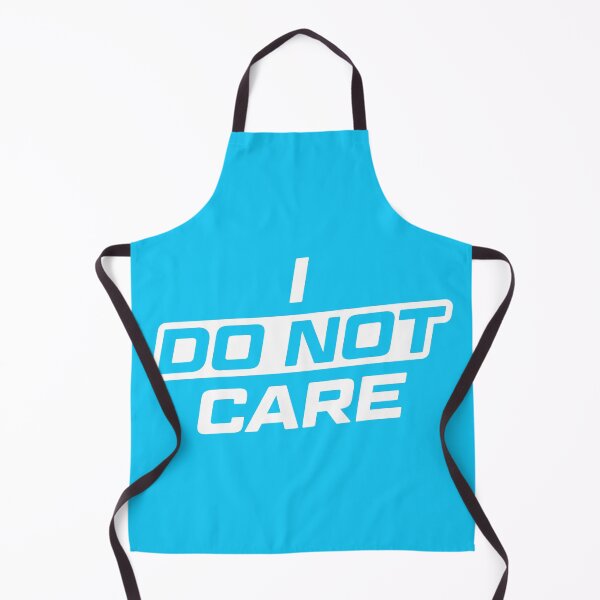 Item preview, I Do Not Care designed and sold by Mffl84.