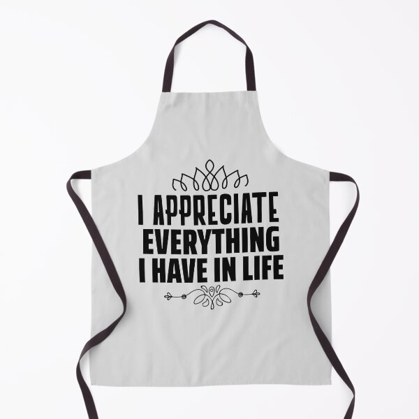 Item preview, I appreciate everything I have in life Positive Affirmation Design designed and sold by PositiveStudio.