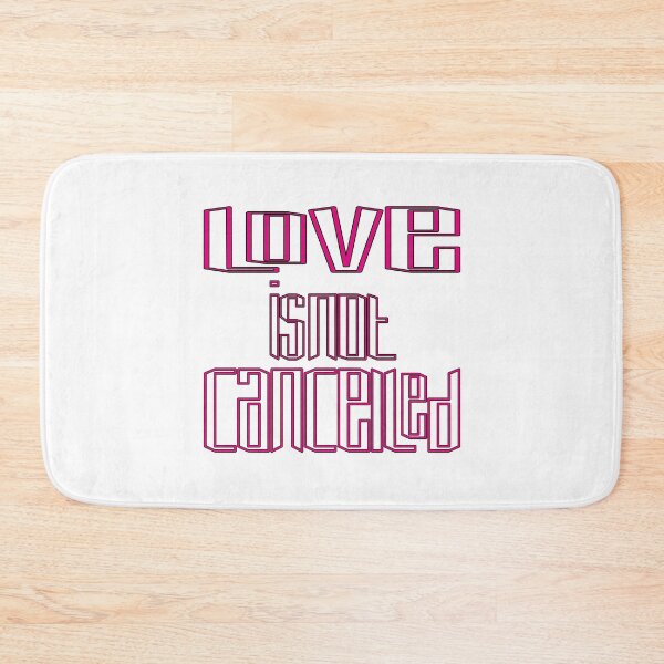 Item preview, love is not cancelled designed and sold by hmgrafi36.