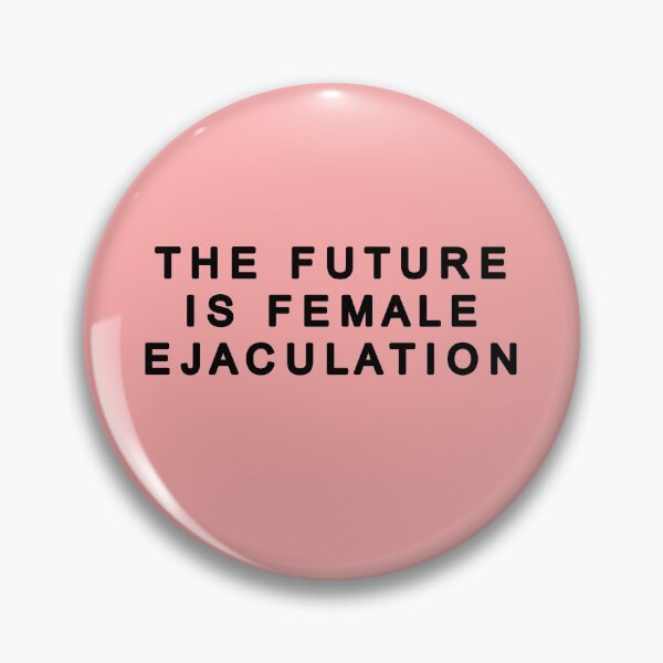 Item preview, The Future Is Female Ejaculation Funny Olivia Cute Pink designed and sold by RainbowPandas.