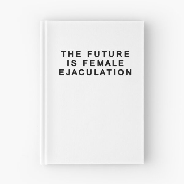 Item preview, The Future Is Female Ejaculation Funny Olivia Cute Pink designed and sold by RainbowPandas.