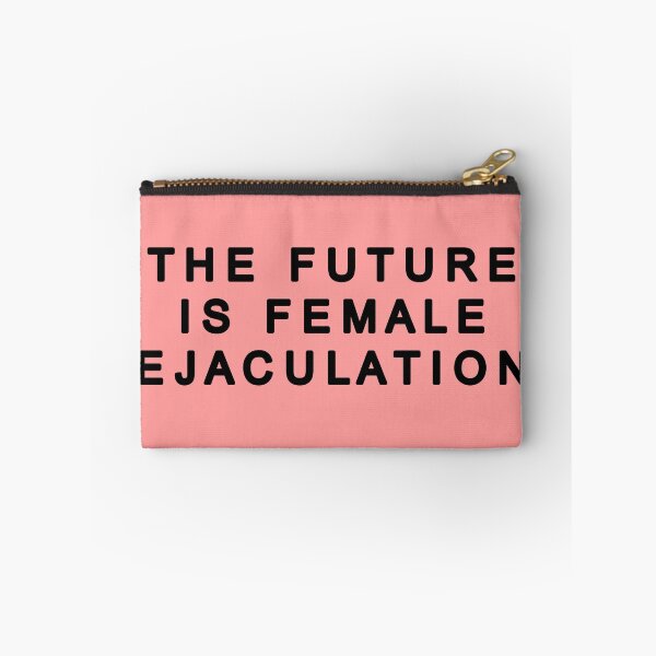 Item preview, The Future Is Female Ejaculation Funny Olivia Cute Pink designed and sold by RainbowPandas.