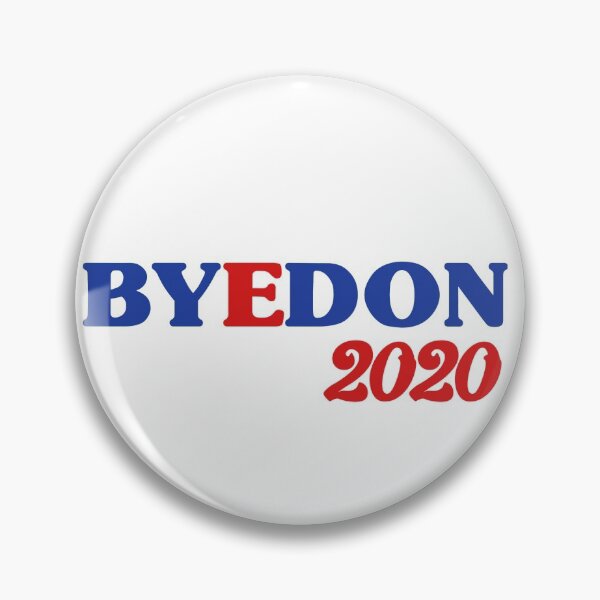Item preview, ByeDON 2020 designed and sold by maddiefrick.