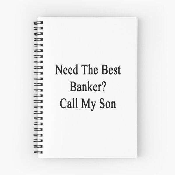 Item preview, Need The Best Banker? Call My Son designed and sold by supernova23.