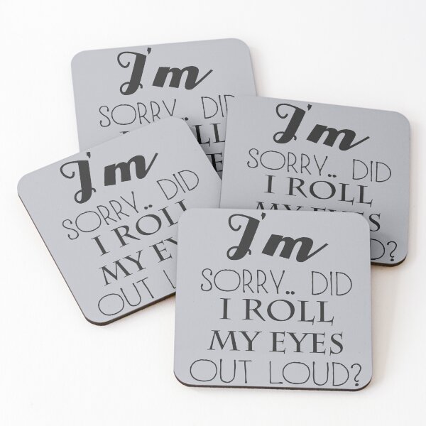 Item preview, I'm sorry did I roll my eyes out loud?  designed and sold by aqsaIntizar.