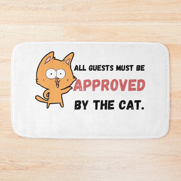 Item preview, CAT All guests must be approved by the cat designed and sold by YourgiftShop.