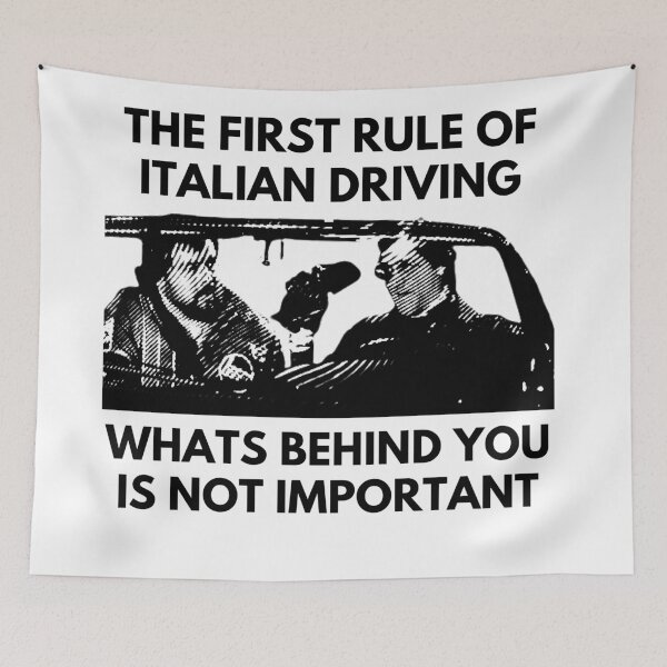 Item preview, The first rule of Italian Driving. What's behind you is not important designed and sold by PedalLoud.