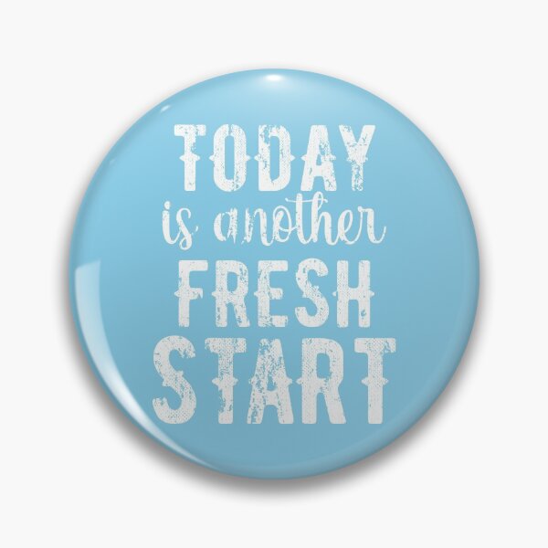 Item preview, Today is another fresh start  designed and sold by Tanya Mihe.