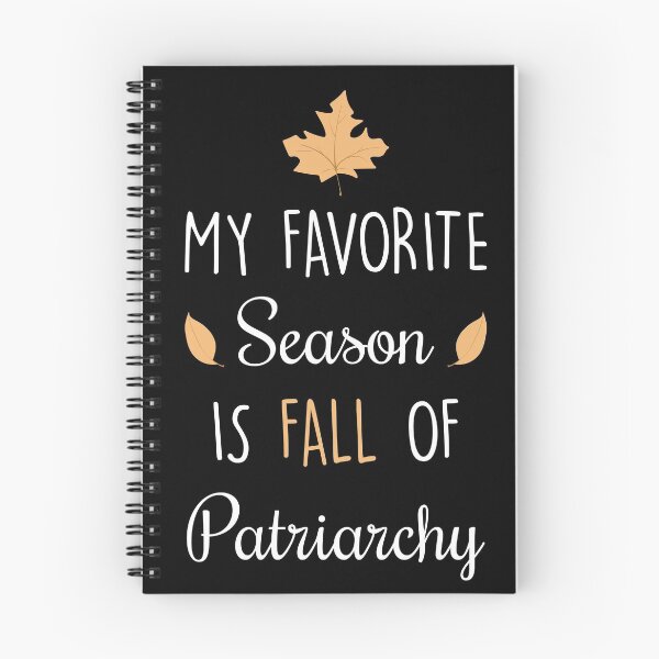 Item preview, My Favorite Season Is Fall Of Patriarchy - Feminist quotes designed and sold by Shop signer.