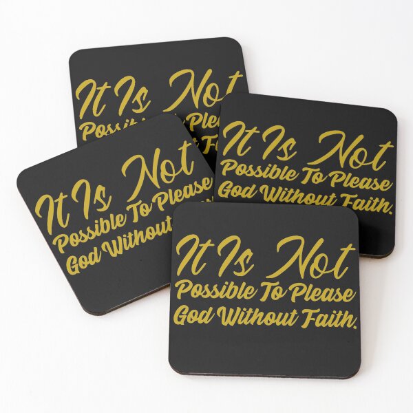 Item preview, It Is Not Possible To Please God Without Faith designed and sold by Tish K..