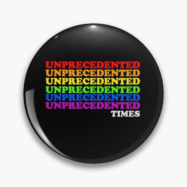 Item preview, Copy of These are unprecedented times designed and sold by RainbowPandas.