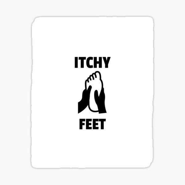 Itchy Feet Gifts & Merchandise Redbubble