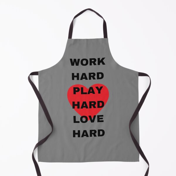 Item preview, Work hard, Play hard, Love hard designed and sold by Balerie Rivera.