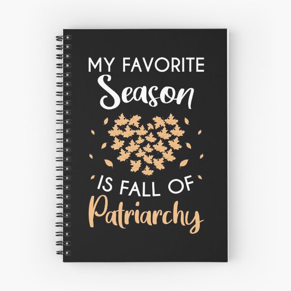 Item preview, My Favorite Season Is Fall Of Patriarchy - Feminist quotes designed and sold by Shop signer.